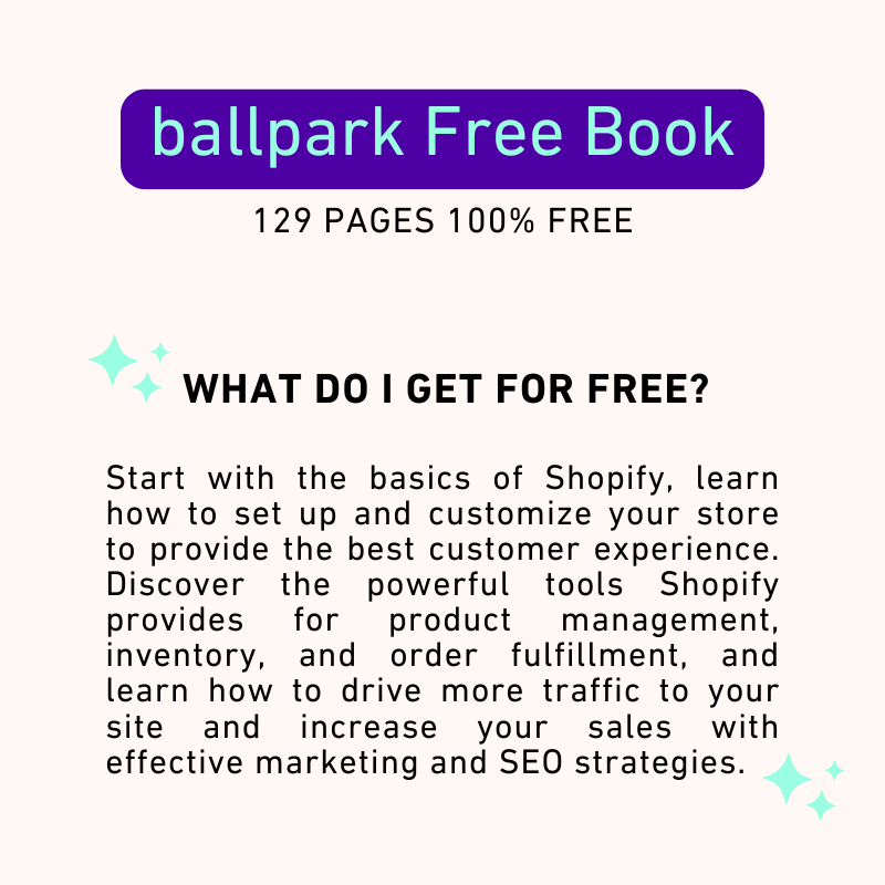 ballpark Free Book SHOPIFY SECRETS "THEY" DON'T WANT YOU TO KNOW