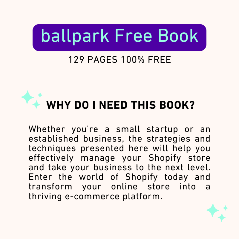 ballpark Free Book SHOPIFY SECRETS "THEY" DON'T WANT YOU TO KNOW